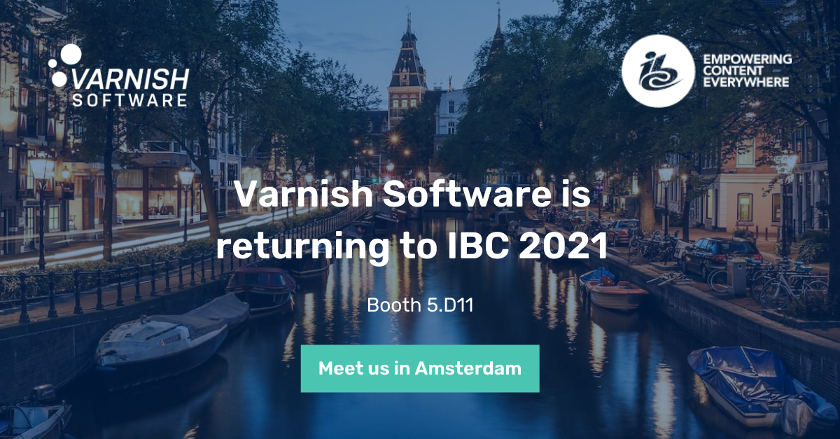 Join Varnish Software at IBC 2021
